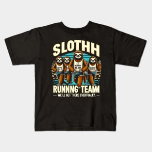 Sloth Running Team we'll get there evertually funny Kids T-Shirt